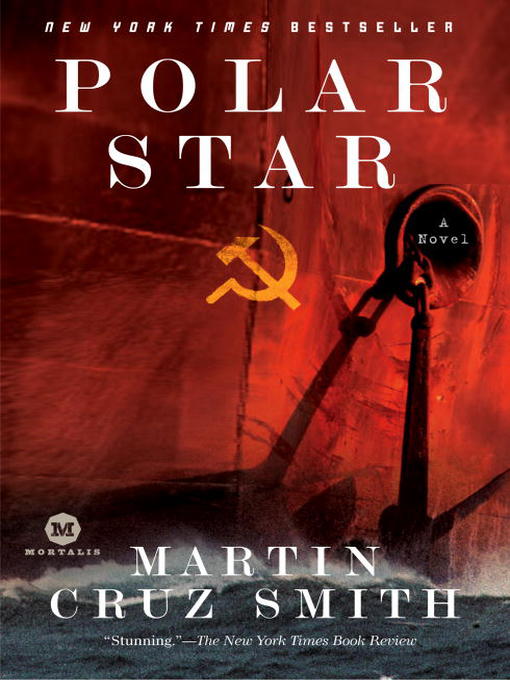 Title details for Polar Star by Martin Cruz Smith - Wait list